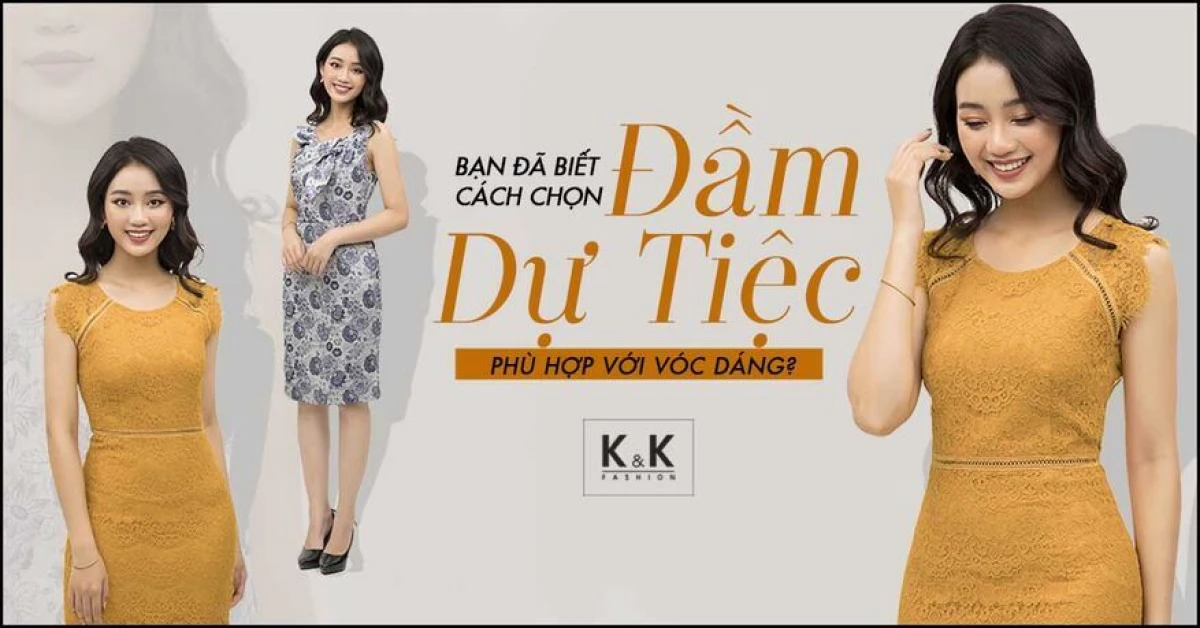 Lựa Chọn Đầm Dự Tiệc Hoàn Hảo Cho Nàng