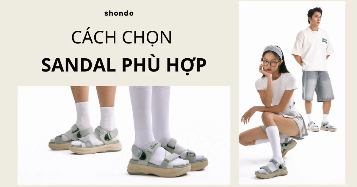 Cách chọn giày dép phù hợp với từng hoàn cảnh và trang phục