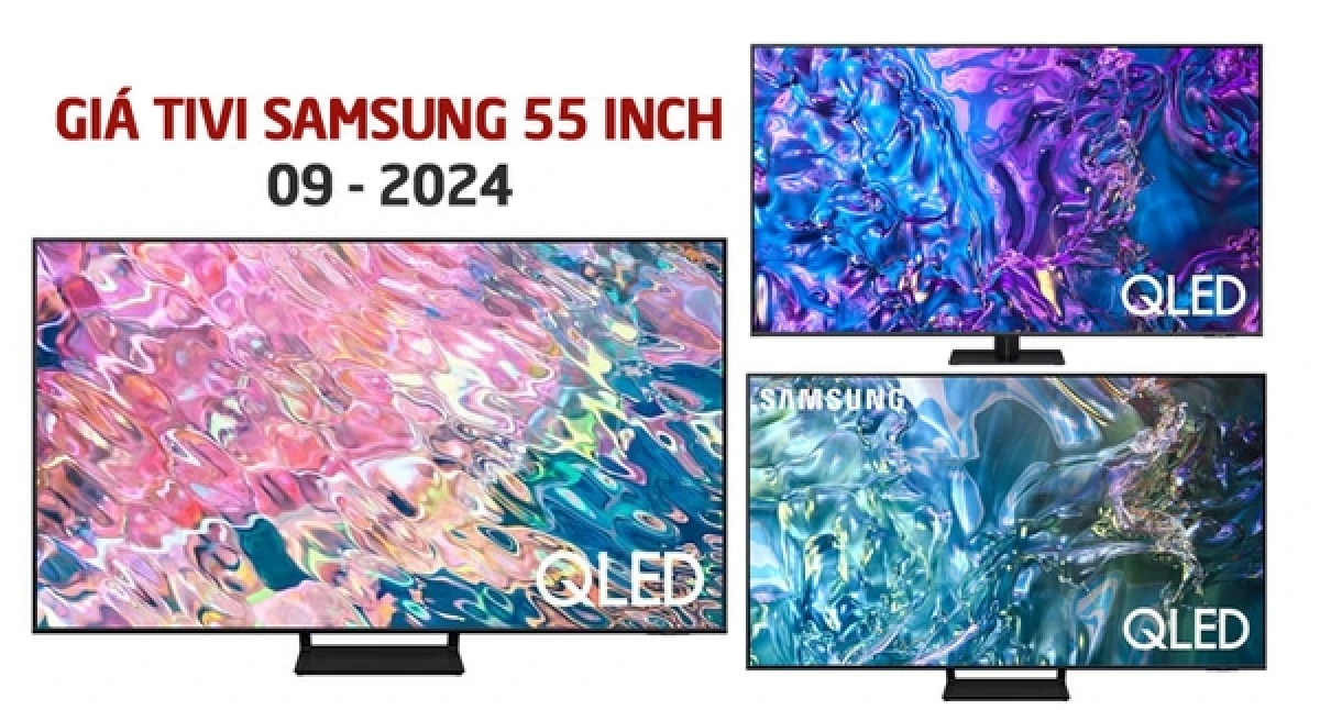 So Sánh Giá Tivi Samsung 55 Inch Theo Công Nghệ