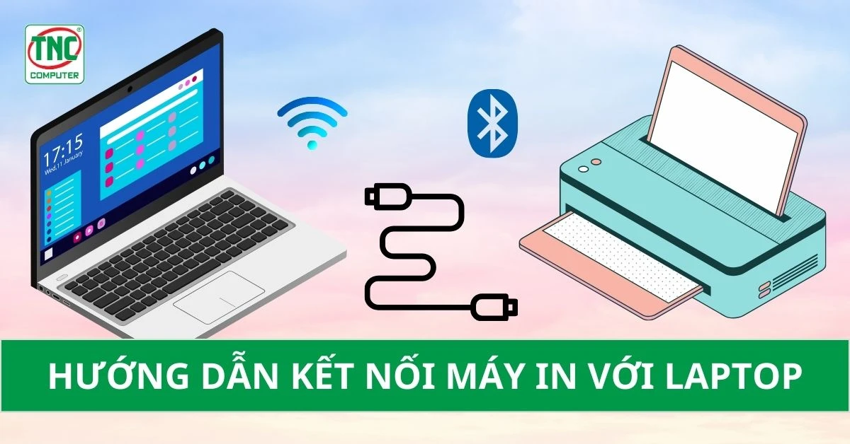 Kết nối máy in với máy tính qua cổng USB và Wifi