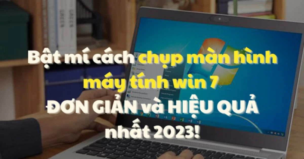 Sử dụng Snipping Tool để chụp màn hình Win 7