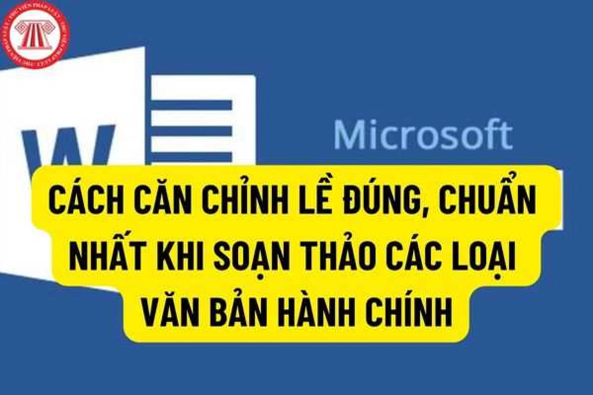 Các loại căn chỉnh lề trong Word