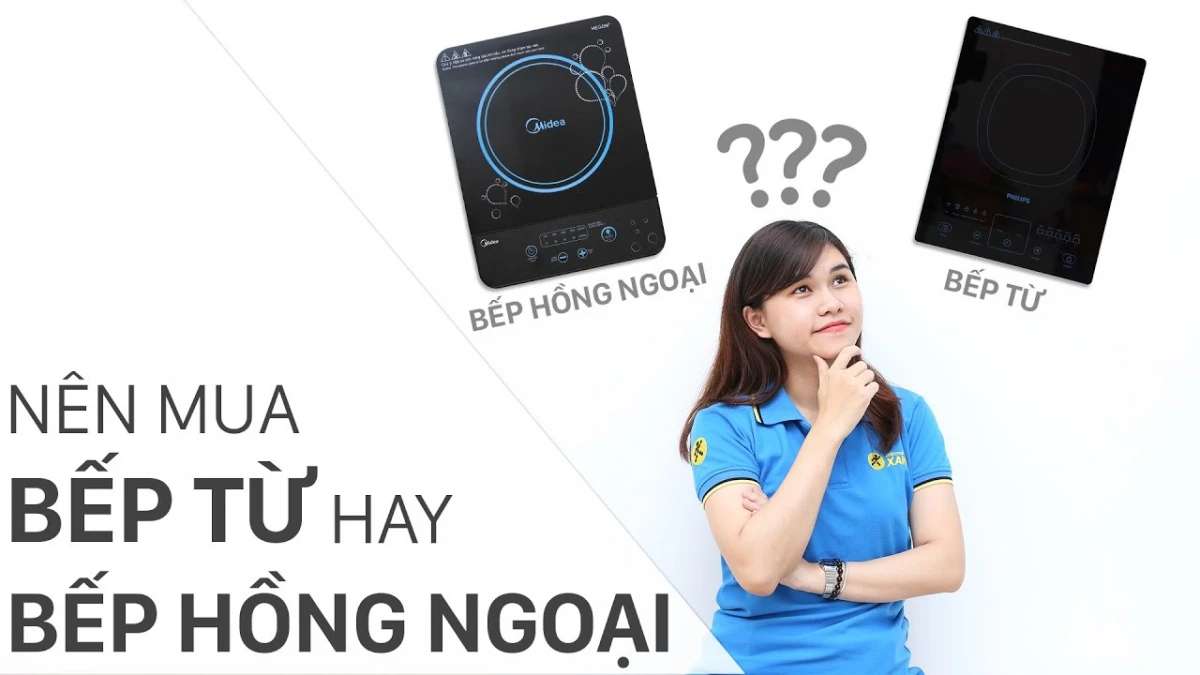 So sánh bếp từ và bếp hồng ngoại