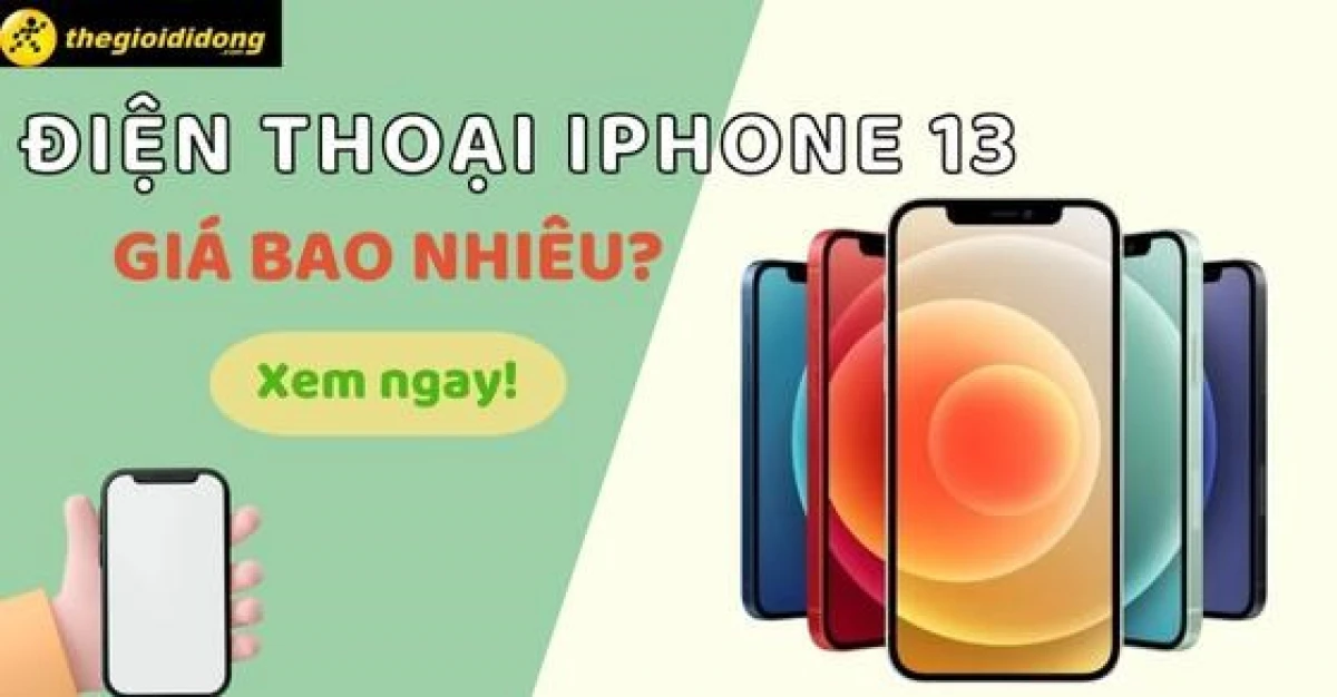 Bảng giá iPhone 13 series hiện tại