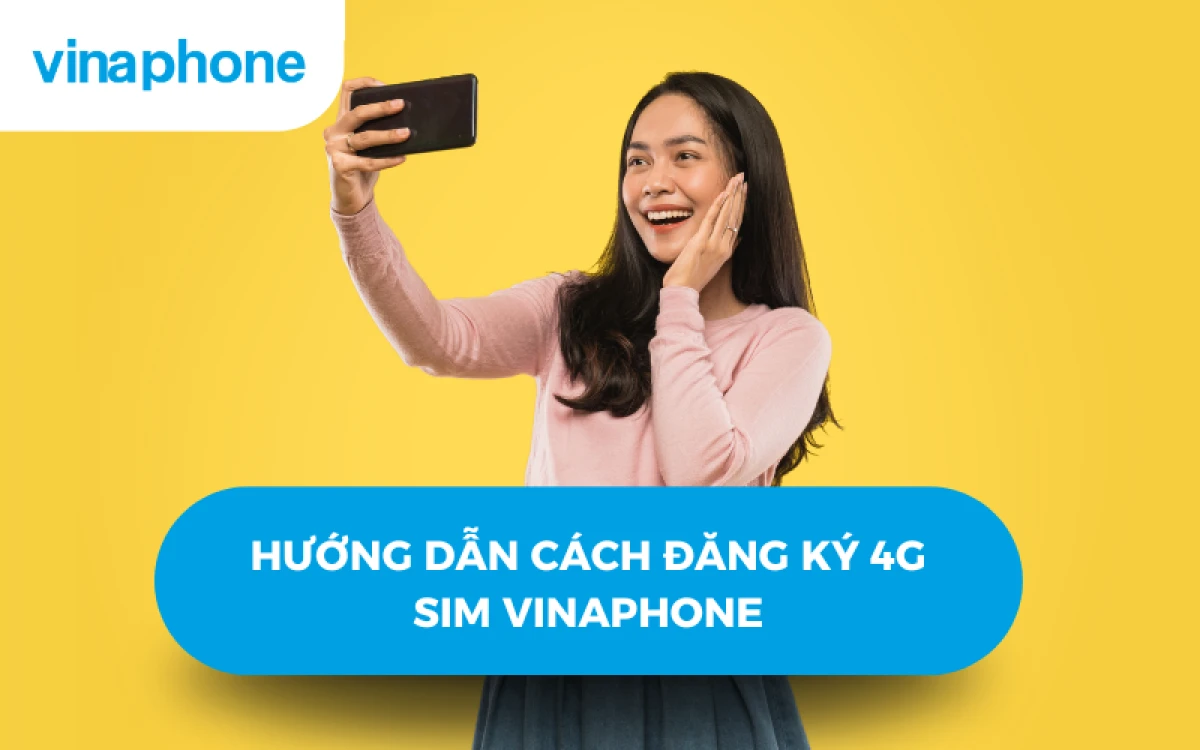   Cách Đăng Ký 4G Vinaphone 1 Ngày Tiết Kiệm Nhất