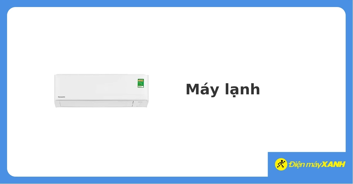 Các loại máy lạnh tại Điện Máy Xanh đa dạng mẫu mã