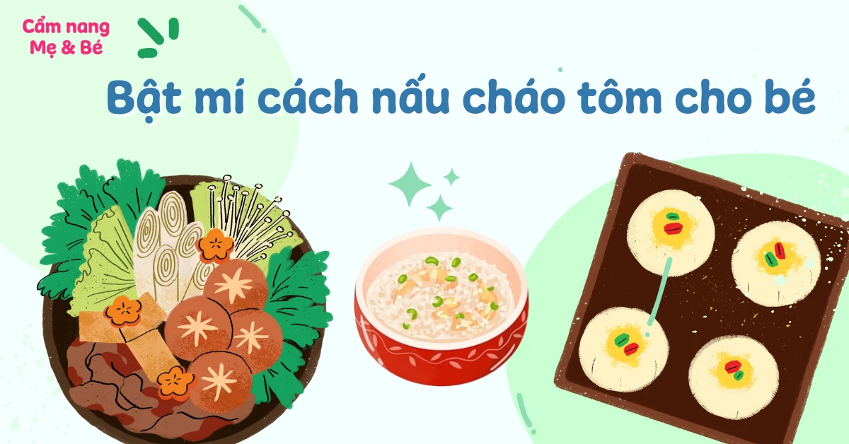 Bí quyết nấu cháo tôm rau củ thơm ngon