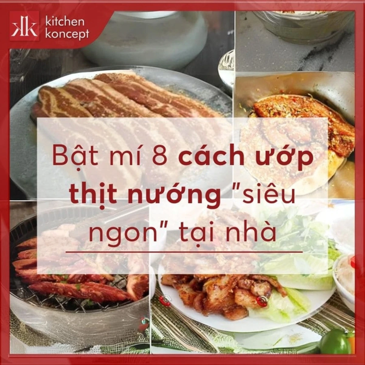 Bí quyết tẩm ướp đồ nướng tại nhà đậm đà hương vị