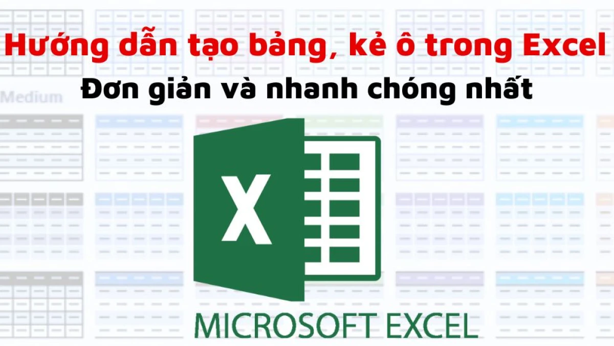 Sử dụng Excel Table để tạo bảng