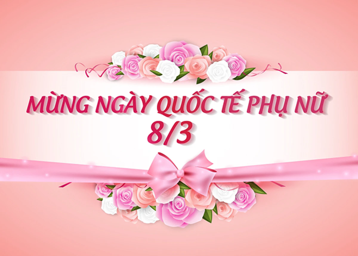 Ý nghĩa ngày Quốc tế Phụ nữ 8/3