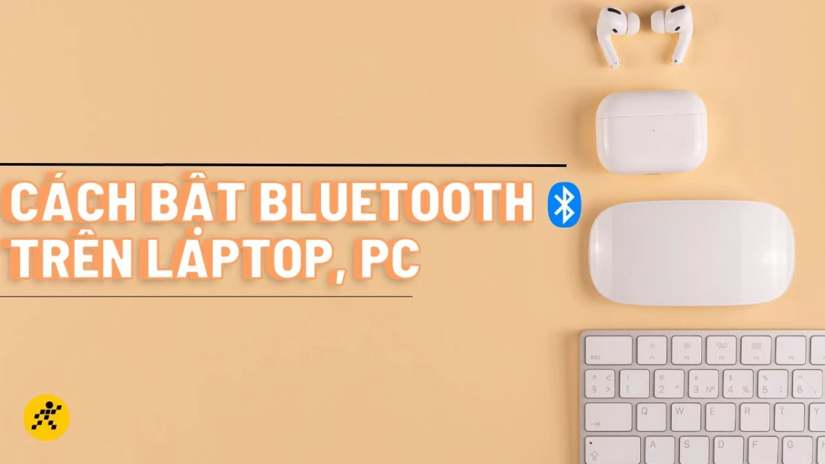 Bật Bluetooth trên máy tính