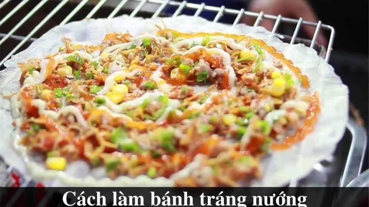 Các bước làm bánh tráng nướng