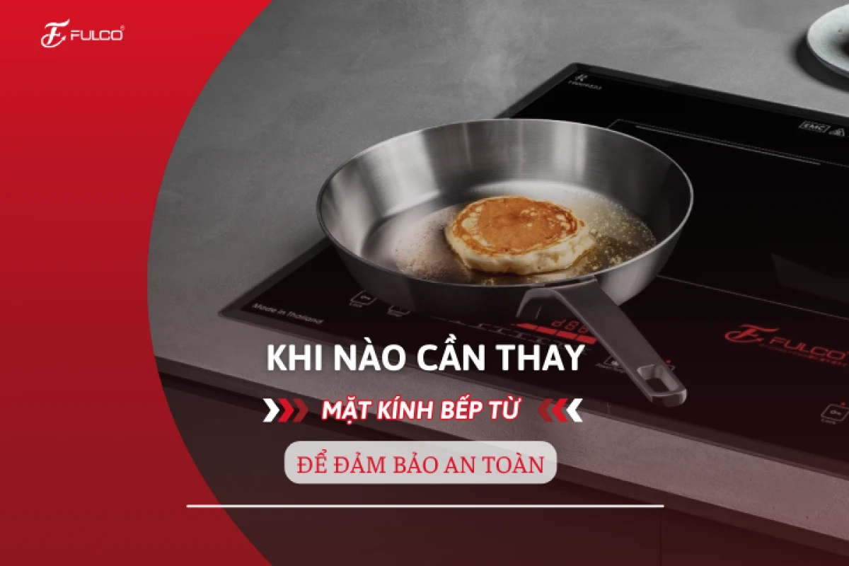 Hướng dẫn chi tiết cách thay mặt kính bếp từ an toàn và đúng kỹ thuật
