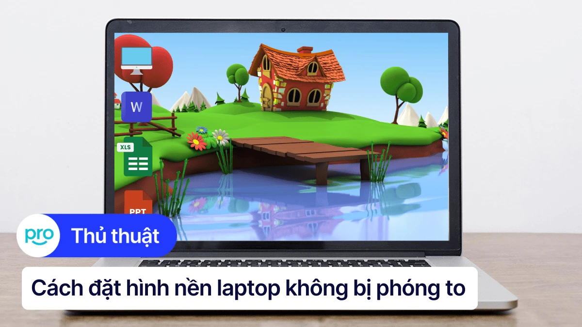 Mẹo chọn hình nền máy tính đẹp và phù hợp