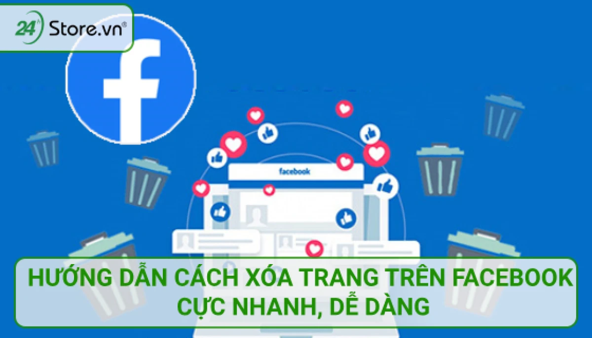 Hướng dẫn cách xóa trang trên Facebook bằng điện thoại đơn giản