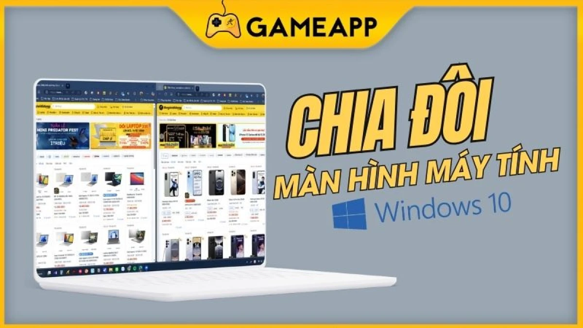 Hướng dẫn chia màn hình trên Windows