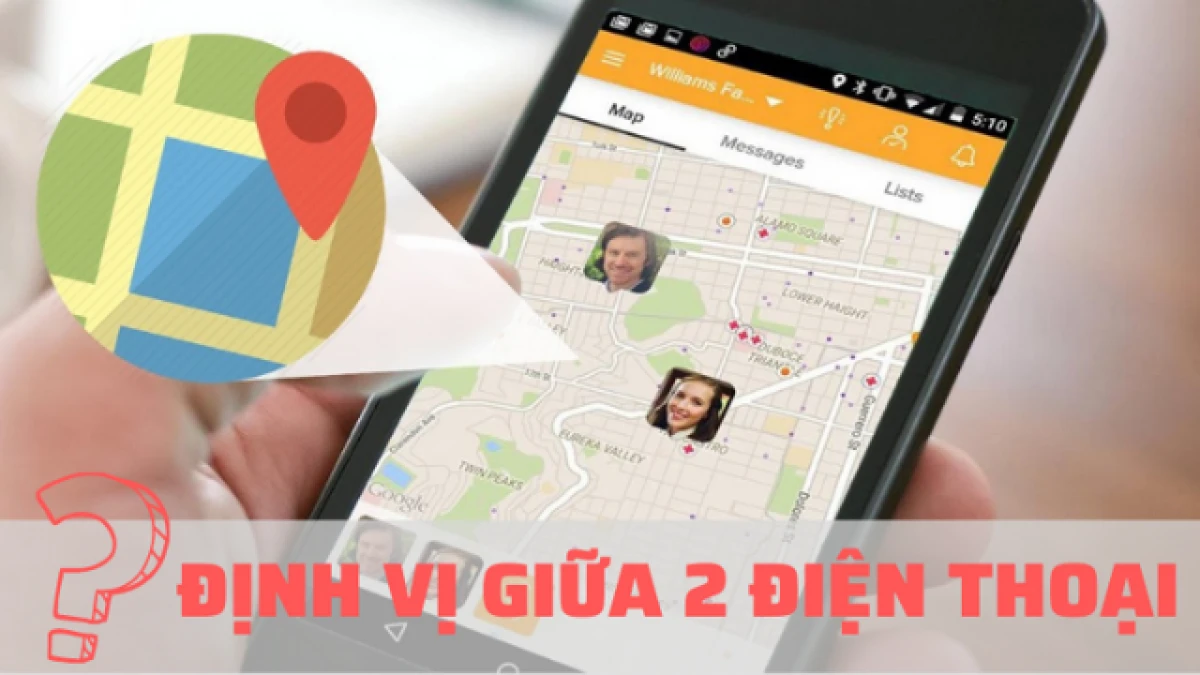 Hướng dẫn cài định vị giữa 2 điện thoại chính xác