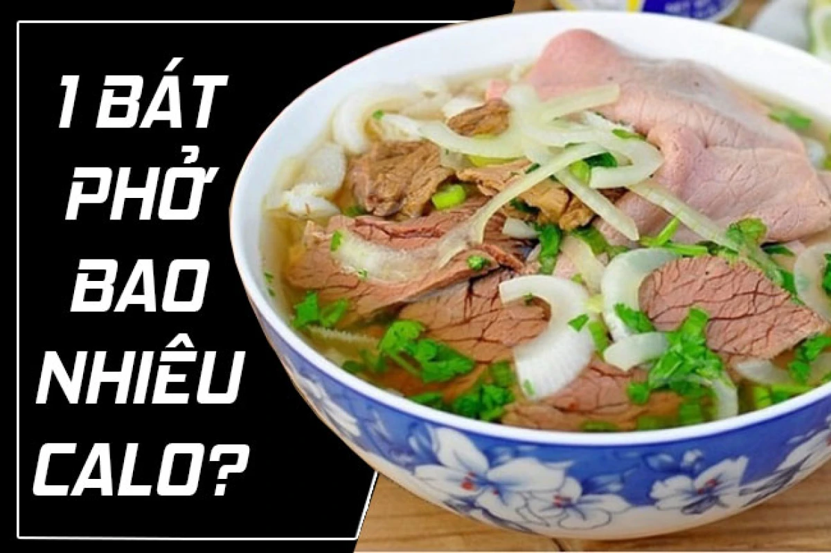 Hình ảnh bát phở bò tái truyền thống với thông tin 1 bát phở bao nhiêu calo