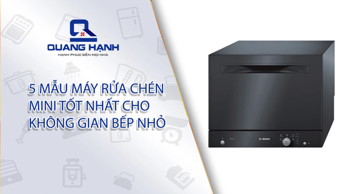 Máy rửa chén mini tiết kiệm diện tích cho gia đình nhỏ