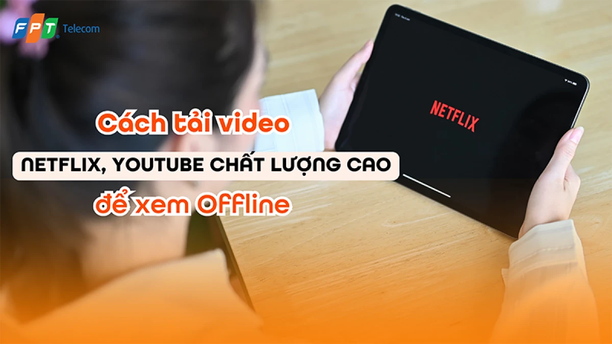 Các bước tải video trên Facebook để xem offline