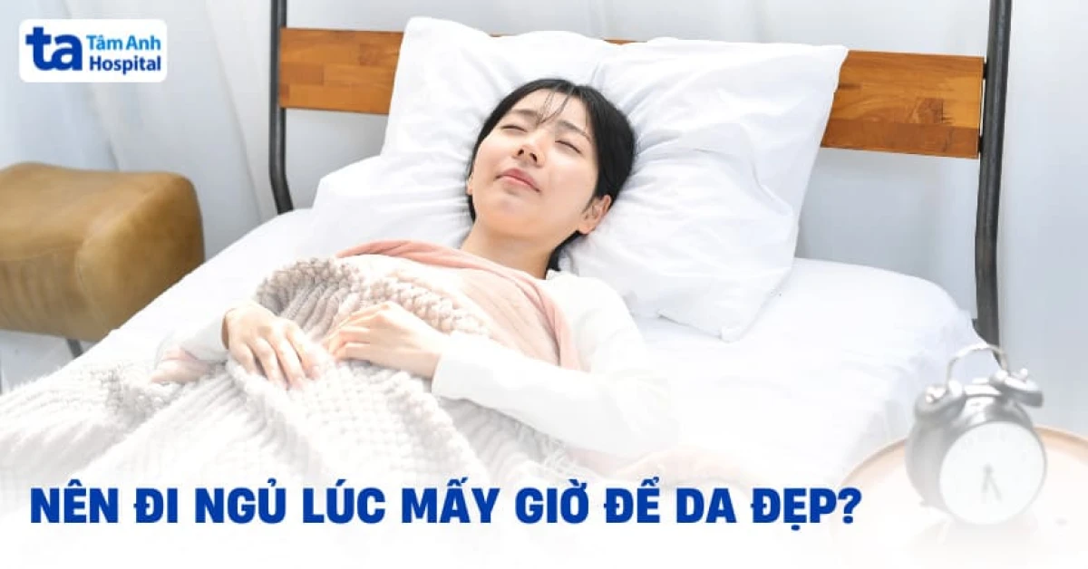 Ngủ đủ giấc giúp làn da sáng mịn hệ miễn dịch mạnh mẽ và tâm trạng tích cực