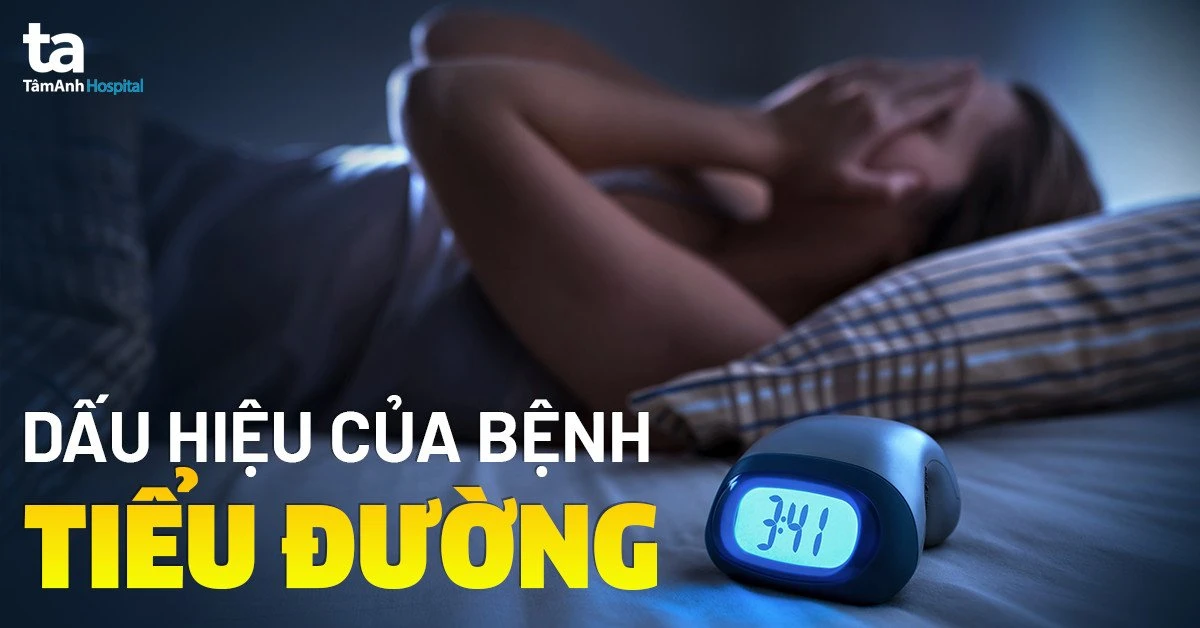 Triệu chứng phổ biến của bệnh tiểu đường cần nhận biết sớm
