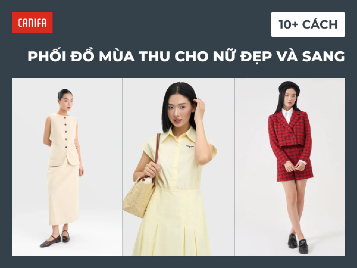 Cách phối đồ trang phục mùa xuân trẻ trung và tinh tế