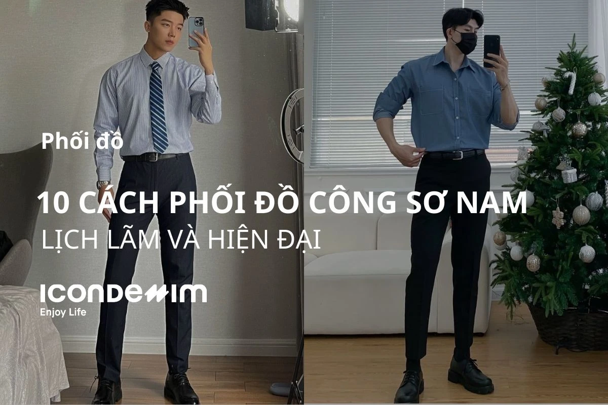 Phối đồ nam công sở đa dạng phong cách