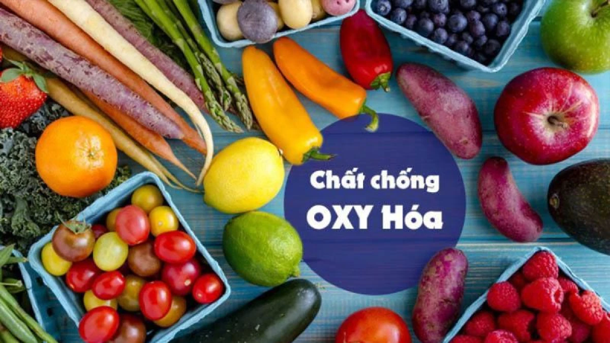 Lợi ích của chất chống oxy hóa với cơ thể