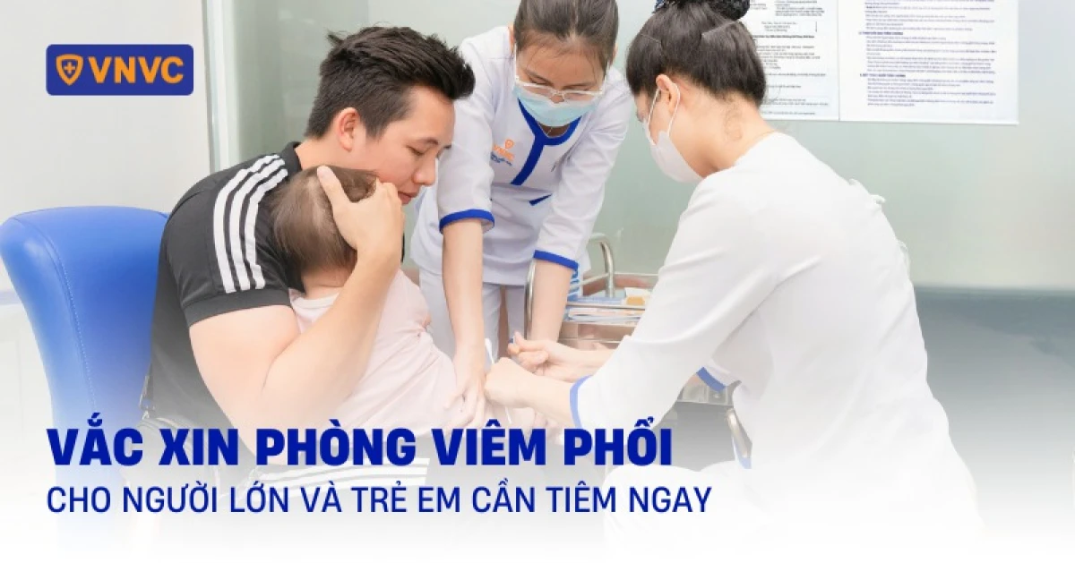 Tiêm vắc xin phòng bệnh viêm phổi