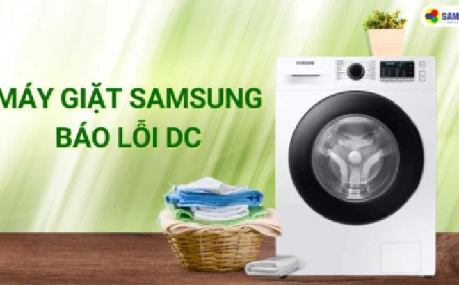 Khắc Phục Lỗi DC Máy Giặt Samsung: Hướng Dẫn Chi Tiết