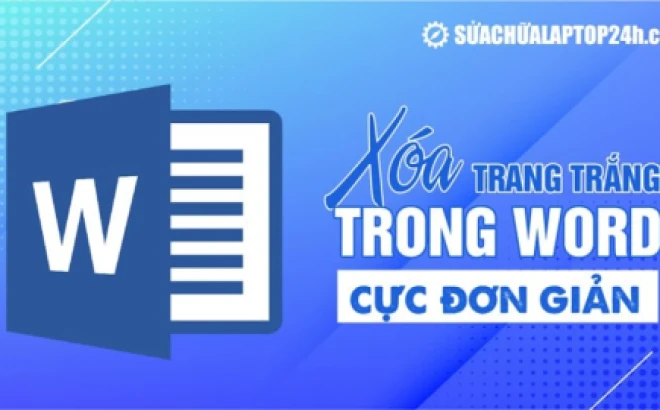 Xóa Trang Trống Trong Word: Mẹo Hay Cho Tài Liệu Chuyên Nghiệp