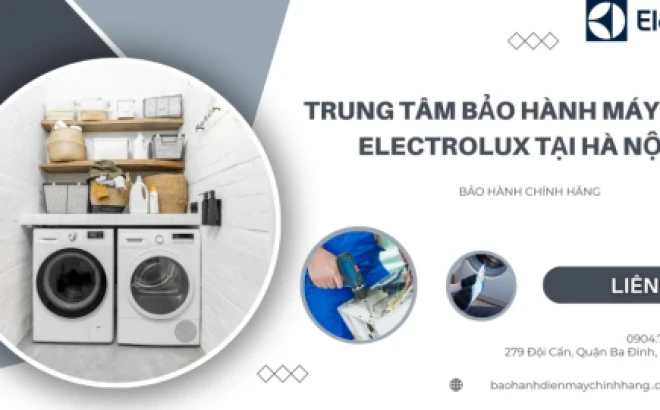 Trung tâm bảo hành máy giặt Electrolux uy tín, nhanh chóng và chuyên nghiệp