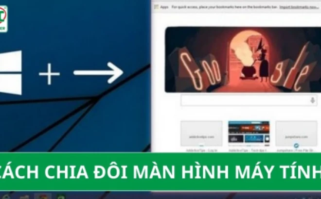 Chia đôi màn hình máy tính: Hướng dẫn nhanh cho hiệu suất làm việc