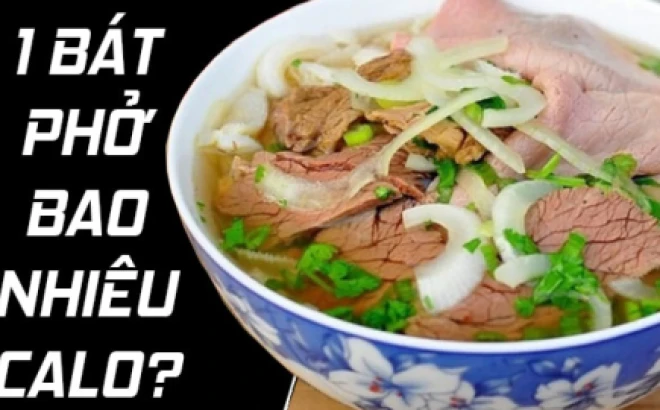 1 bát phở bao nhiêu calo và có ảnh hưởng đến cân nặng không?